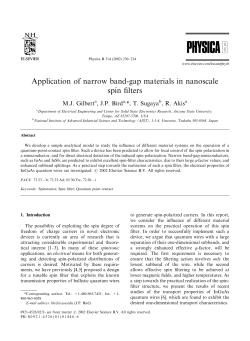 M. J. Gilbert , J. P. Bird, T. Sugaya and R. Akis,"Application of Narrow Band-Gap Materials in Nanoscale Spin Filters," Physica B , 314 , 230 (2002).