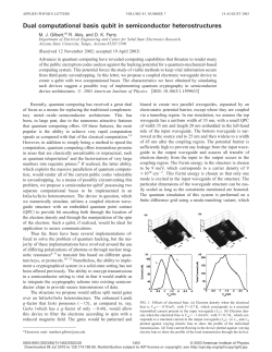 M. J. Gilbert and D. K. Ferry,"Dual Computational Basis Qubit in Semiconductor Heterostructures," Applied Physics Letters , 83 , 1453 (2003).