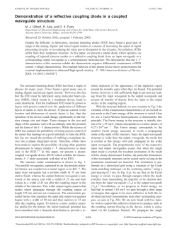 M. J. Gilbert and D. K. Ferry,"Demonstration of a Reflective Coupling Diode in a Coupled Waveguide Struture," Journal of Applied Physics , 93 , 6402 (2003).