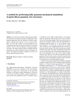 R. Akis, D. K. Ferry and M. J. Gilbert ,"A Method for Performing Fully Quantum Mechanical Simulations of Gated Silicon Quantum Wire Structures," Journal of Computational Electronics , 8 , 78 (2009).