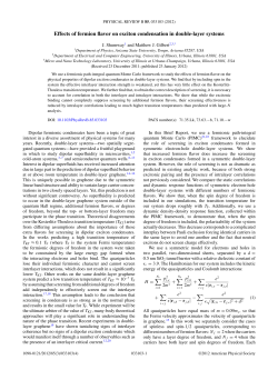 J. Shumway and Matthew J. Gilbert ,"Effects of Fermion Flavor on Exciton Condensates in Double Layer Systems," Physical Review B 85 , 033103 (2012).
