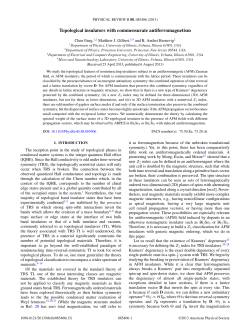 Chen Fang, Matthew J. Gilbert , and B. Andrei Bernevig,"Topological Insulators with Commensurate Antiferromagnetism," Physical Review B 88 , 085406 (2013).