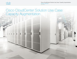 Cisco CloudCenter Solution Use Case: Capacity Augmentation Solution Overview