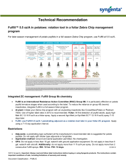 Fulfill in potatoes late season timing in a foliar Zebra Chip management programTech Recommendation