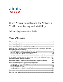 Cisco Nexus Data Broker for Network Traffic Monitoring and Visibility: Solution Implementation Guide