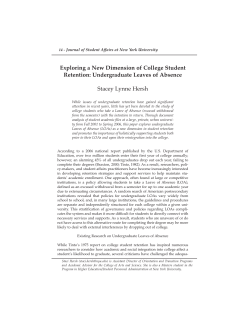 Exploring a New Dimension of College Student Retention: Undergraduate Leaves of Absence Staci Hersh