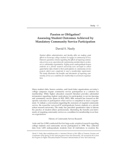Passion or Obligation? Assessing Student Outcomes Achieved by Mandatory Community Service Participation David S. Neely