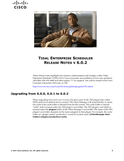 Cisco Tidal Enterprise Scheduler 6.0.2 Release Notes