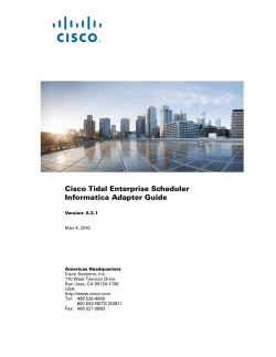 Cisco Tidal Enterprise Scheduler Informatica Adapter Guide