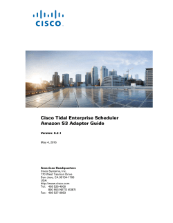 Cisco Tidal Enterprise Scheduler Amazon S3 Adapter Guide