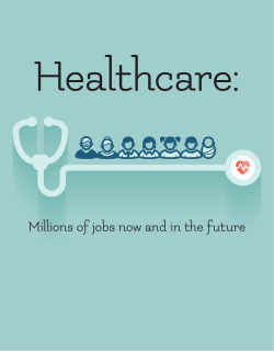 Healthcare: Millions of jobs now and in the future