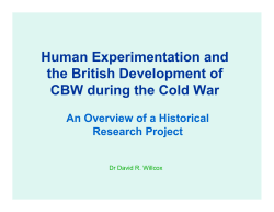 Human Experimentation and the British Development of CBW during the Cold War. An Overview of a Historical Research Project