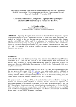 Towards the Sixth Review Conference - Consensus, commitment, completion: A proposal for putting the 26 March 2005 anniversary to best use for the BWC