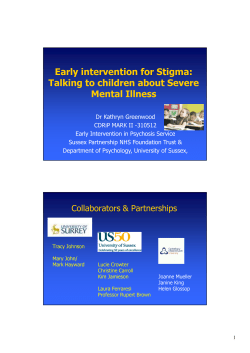 Dr Kathryn Greenwood Talking to primary school children about severe mental illness [PDF 1.93MB]
