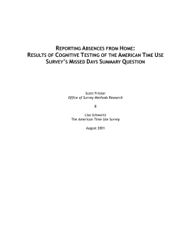 PDF file for Reporting Absences from Home: Results of Cognitive Testing of The American Time Use Survey's Missed Days Summary Question