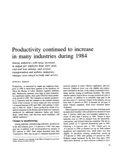 Productivity continued to increase in many industries during 1984