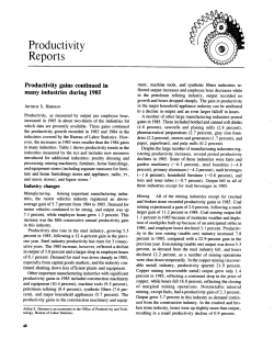 Productivity gains continued in many industries during 1985
