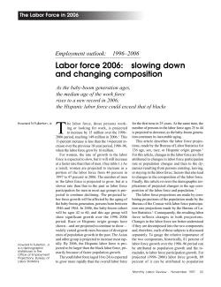 Labor force 2006: slowing down and changing composition