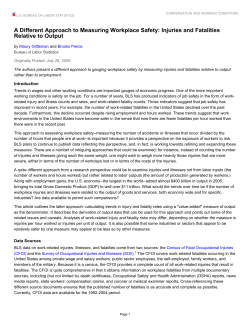 A Different Approach to Measuring Workplace Safety: Injuries and Fatalities Relative to Output