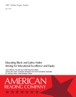 ARC White Paper Series: Educating Black and Latino Males, Striving for Educational Excellence and Equity
