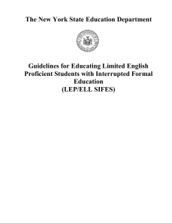 Guidelines for Educating Limited English Proficient Students with Interrupted Formal Education (LEP/ELL SIFES) 2011