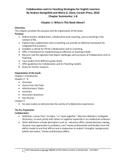 Chapter Summaries 1-8 on the book: Collaboration and Co-Teaching Strategies for English Learners, by Andrea Honigsfeld and Maria G. Dove; Corwin Press, 2010