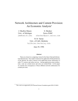 "Network Architecture and Content Provision: An Economic Analysis"
