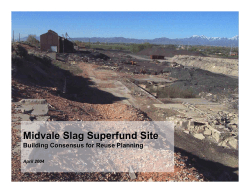 Midvale Slag Superfund Site: Building Consensus for Reuse Planning