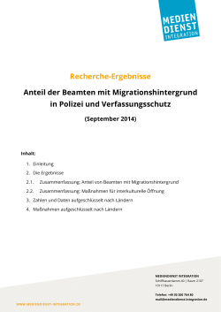 http://​mediendienst-integration.​de/​fileadmin/​Dateien/​Rercheche_​Polizei_​Verfassungsschut​z_​Migrationshinter​grund.​pdf