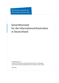 http://​www.​leibniz-gemeinschaft.​de/​fileadmin/​user_​upload/​downloads/​Infrastruktur/​KII_​Gesamtkonzept.​pdf