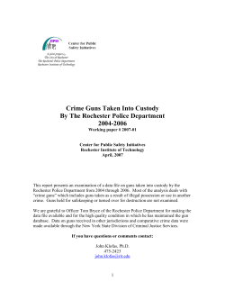 Crime guns taken into custody by the Rochester Police Department: 2004-2006