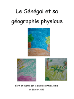 "Le S&eacute;n&eacute;gal et sa g&eacute;ographiephysique"