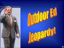 Outdoor Ed Jeopardy