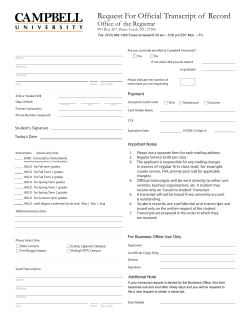 Transcript request form http://www.campbell.edu/academics/registrars-office/