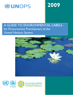 UNOPS 2009, A GUIDE TO ENVIRONMENTAL LABELS - for Procurement Practitioners of the United Nations System
