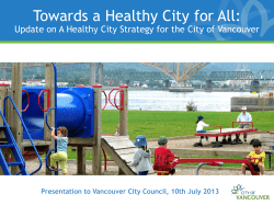 http://vancouver.ca/files/cov/Healthy_City_Strategy_Report_to_Council.pdf
