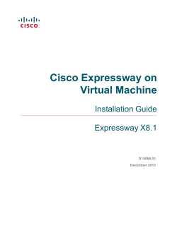 Cisco Expressway on Virtual Machine Installation Guide (X8.1)