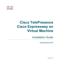 Cisco Expressway on Virtual Machine Installation Guide (X8.6)