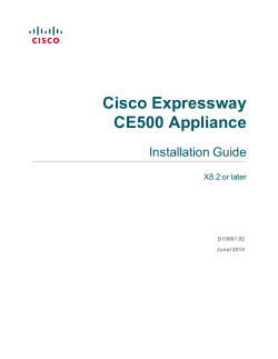 Cisco Expressway CE500 Appliance Installation Guide (X8.2)
