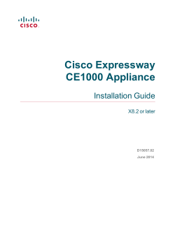 Cisco Expressway CE1000 Appliance Installation Guide (X8.2)
