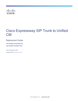 Cisco Expressway and CUCM via SIP Trunk Deployment Guide (CUCM 8,9,10,11 and X8.7)
