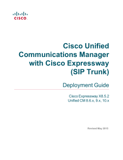 Cisco Expressway and CUCM via SIP Trunk Deployment Guide (CUCM 8,9,10 and X8.5)