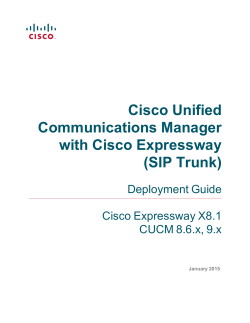 Cisco Expressway and CUCM via SIP Trunk Deployment Guide (CUCM 8,9 and X8.1)