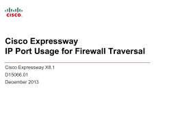 Cisco Expressway IP Port Usage for Firewall Traversal Deployment Guide (X8.1)