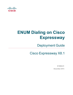 Cisco Expressway ENUM Dialing Deployment Guide (X8.1)