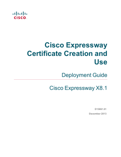 Cisco Expressway Certificate Creation and Use Deployment Guide (X8.1)