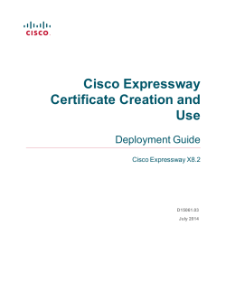 Cisco Expressway Certificate Creation and Use Deployment Guide (X8.2)