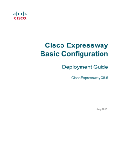Cisco Expressway Basic Configuration Deployment Guide (X8.6)