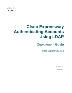 Cisco Expressway Authenticating Accounts Using LDAP Deployment Guide (X8.2)
