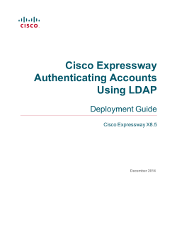 Cisco Expressway Authenticating Accounts Using LDAP Deployment Guide (X8.5)